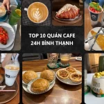 Review không gian, mức giá và chất lượng dịch vụ của top 10 quán cafe 24h Bình Thạnh được dân chạy deadline yêu thích nhất hiện nay.