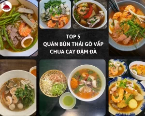 Các món bún Thái của top 5 quán bún Thái Gò Vấp ngon