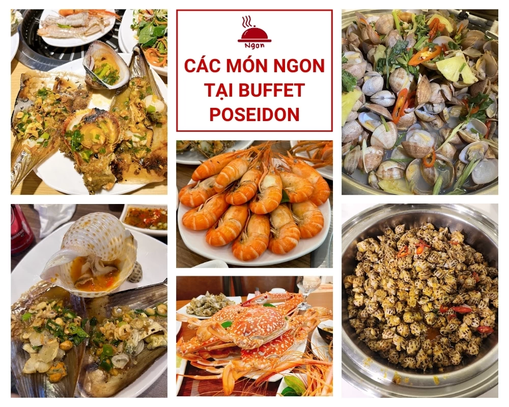 Các món ngon như tôm, cua, hầu, sò, ốc tại chuỗi Buffet Poseidon Hồ Chí Minh