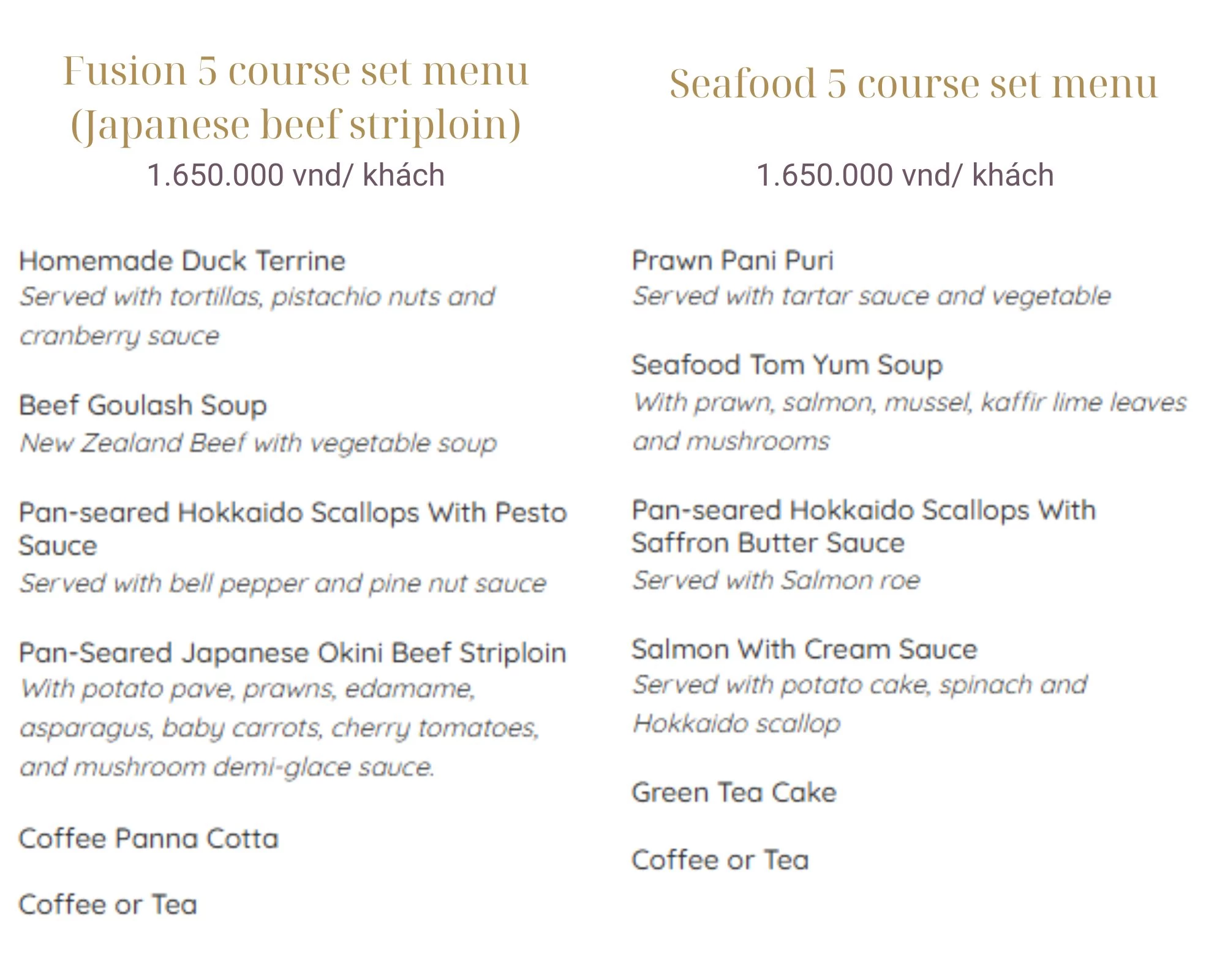 Menu bữa tối 5 món đặc sắc trên du thuyền Saigon Princess, bao gồm lựa chọn Fusion (thăn bò Nhật) và Hải Sản, với giá 1.650.000 VNĐ_khách