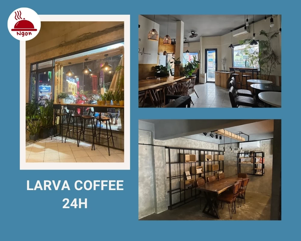Quán cafe 24h Bình Thạnh - Larva Coffee mang phong cách hiện đại, tinh tế