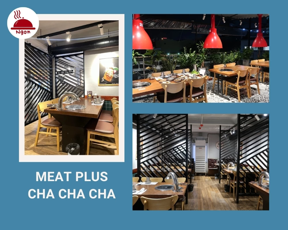 Không gian sân ngoài, phòng thường và phòng VIP tại nhà hàng Meat Plus Cha Cha Cha