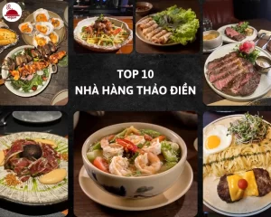 Các món ngon của top 10 nhà hàng Thảo Điền