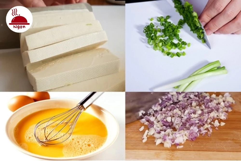 Đậu hũ non cắt lát, hành lá thái nhỏ, trứng gà đánh bông, hành tím băm nhuyễn